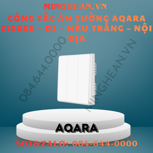 Công tắc âm tường Aqara Zigbee - D1 - màu trắng - Nội địa