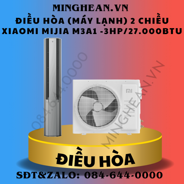 Điều hòa (máy lạnh) 2 chiều Xiaomi Mijia M3A1 – 3HP/27000BTU