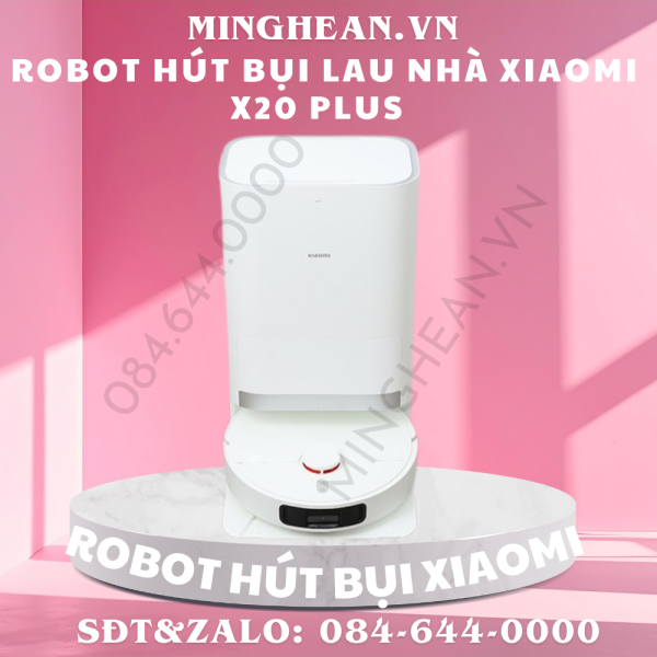 Robot hút bụi lau nhà Xiaomi X20 Plus