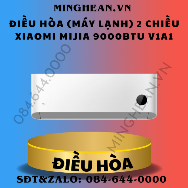 Điều hoà (máy lạnh) 2 chiều Xiaomi Mijia V1A1 – Điều hòa 1HP/KFR-26W/9000BTU